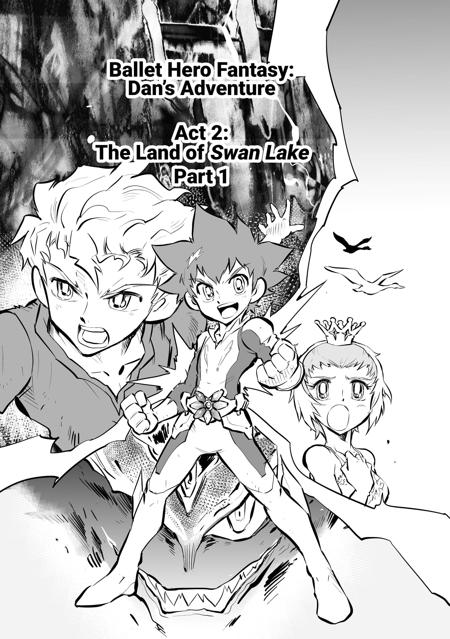 Ballet Hero Fantasy: Dan's Adventure feat. Steven McRae, Volume 1