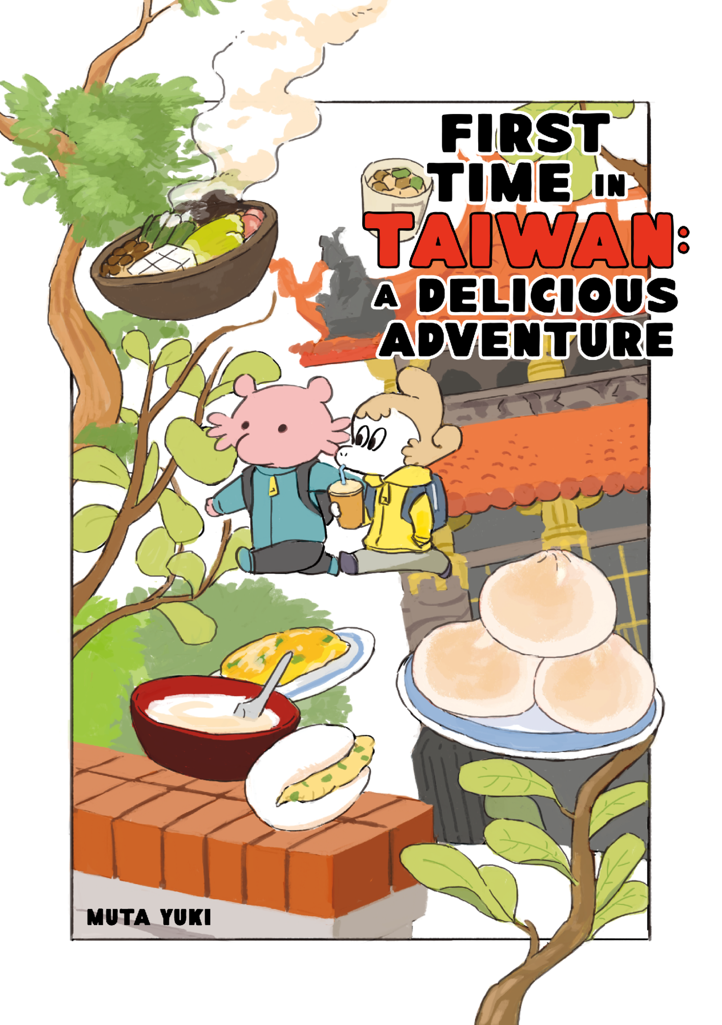 First Time in Taiwan: A Delicious Adventure (Digital)