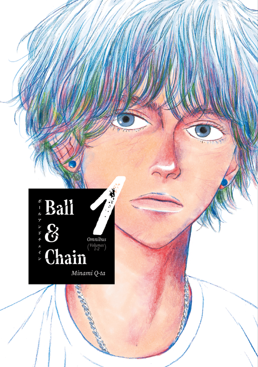 Ball & Chain, Omnibus 1 (Volumes 1-2)